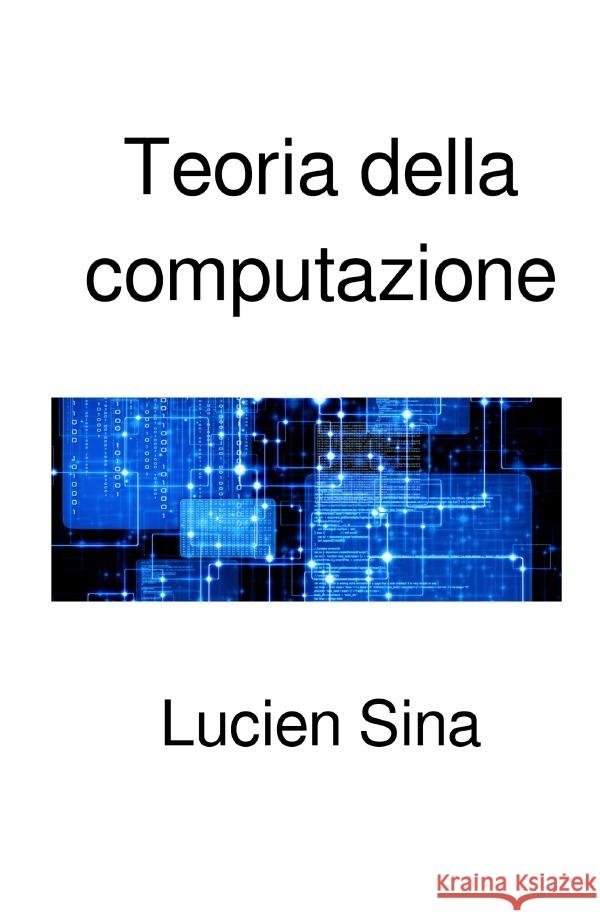 Teoria della computazione Sina, Lucien 9783565030286 epubli - książka