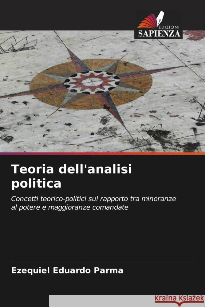 Teoria dell'analisi politica Parma, Ezequiel Eduardo 9786203500844 Edizioni Sapienza - książka