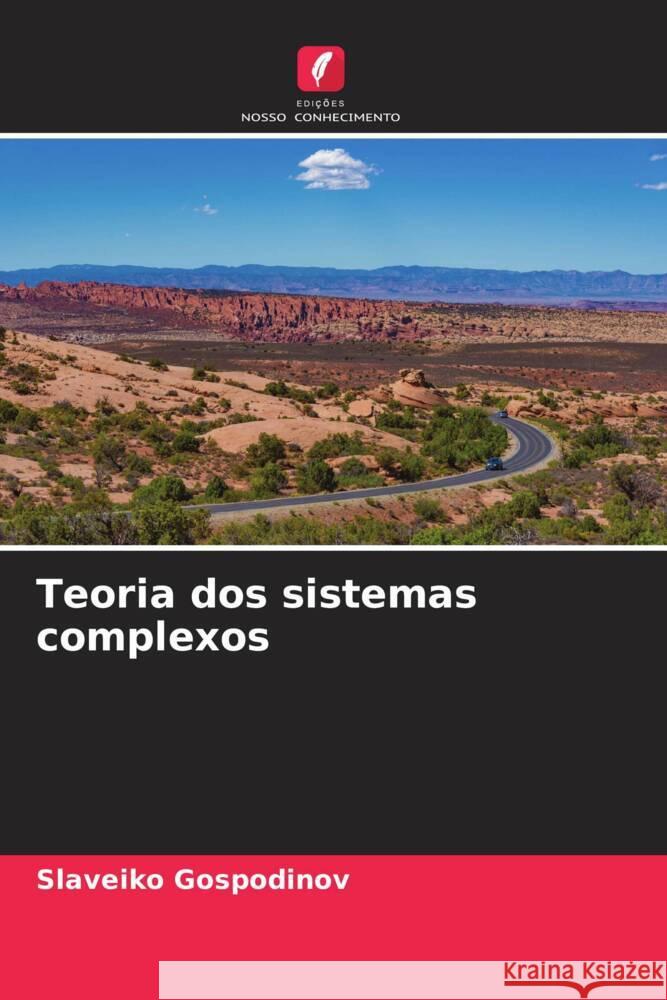 Teoria dos sistemas complexos Slaveiko Gospodinov 9786206592938 Edicoes Nosso Conhecimento - książka