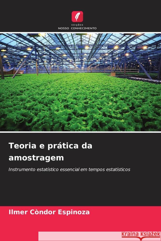 Teoria e prática da amostragem Condor Espinoza, Ilmer 9786208270278 Edições Nosso Conhecimento - książka