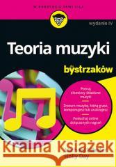 Teoria muzyki dla bystrzaków w.4 Michael Pilhofer, MM, Holly Day 9788328917064 Septem - książka