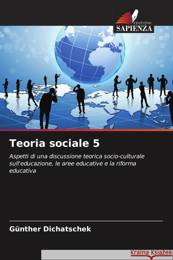 Teoria sociale 5 G?nther Dichatschek 9786207992614 Edizioni Sapienza - książka