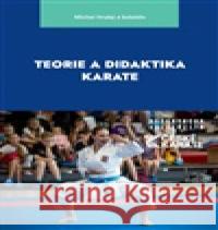 Teorie a didaktika karate Michal Hrubý 9788028008161 Masarykova univerzita Brno - książka