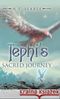 Tephi's Sacred Journey N P Searle 9781982241049 Balboa Press - książka