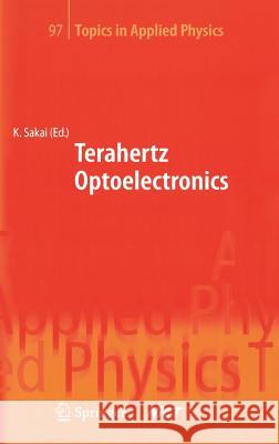 Terahertz Optoelectronics Kiyomi Sakai 9783540200130 Springer - książka