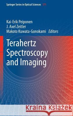 Terahertz Spectroscopy and Imaging Kai-Erik Peiponen Axel Zeitler Makoto Kuwata-Gonokami 9783642295638 Springer - książka