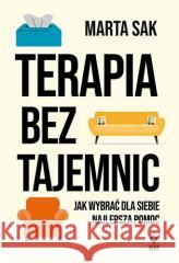Terapia bez tajemnic Marta Sak 9788381519281 RM - książka