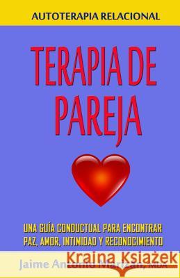 Terapia de pareja Marizan, Jaime Antonio 9781515359951 Createspace - książka