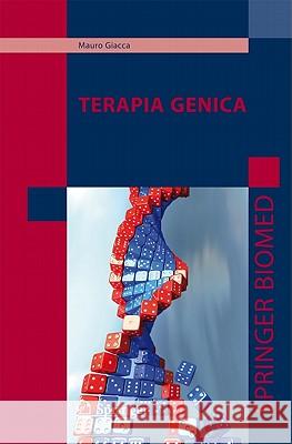 Terapia Genica Giacca, Mauro 9788847019881 Not Avail - książka