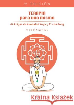 Terapia para uno mismo (2a edición) Singh, Vikrampal 9788468564760 Bubok Publishing SL - książka