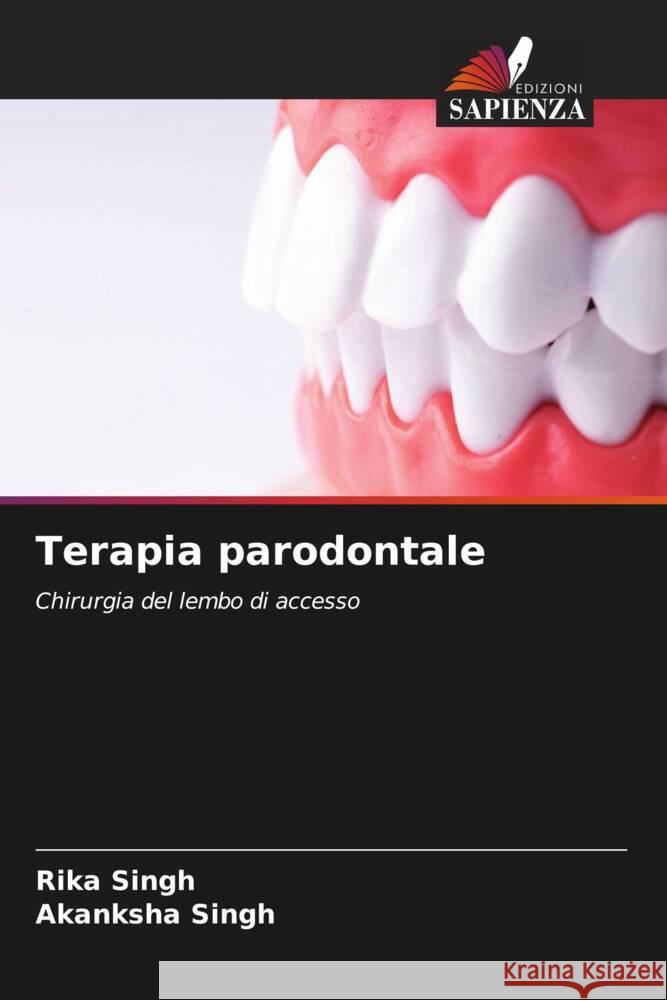 Terapia parodontale Rika Singh Akanksha Singh 9786207303960 Edizioni Sapienza - książka