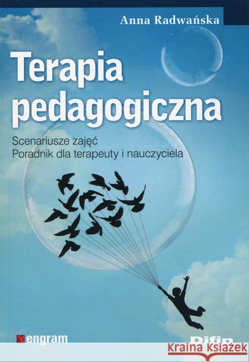 Terapia pedagogiczna. Scenariusze zajęć... Radwańska Anna 9788380856240 Difin - książka