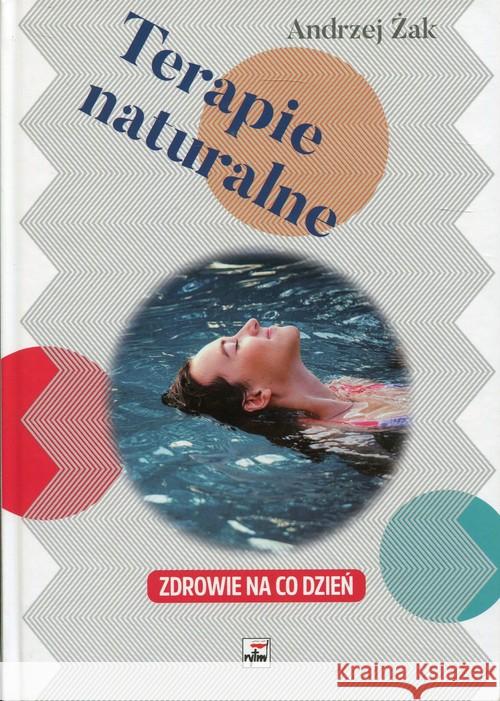 Terapie naturalne Żak Andrzej 9788373997240 Rytm - książka