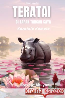 Teratai di tapak tangan saya Devajit Bhuyan 9789362694737 Ukiyoto Publishing - książka