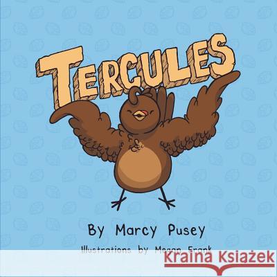 Tercules Marcy Marie Pusey Megan Frank 9780996963725 Marcy Pusey - książka