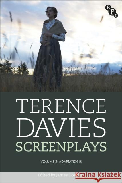 Terence Davies Screenplays, Volume 2: Adaptations Terence Davies 9781839029769 British Film Institute - książka