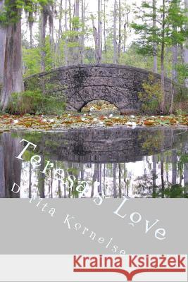 Teresa's Love Dorita Lynn Kornelsen 9781533041906 Createspace Independent Publishing Platform - książka