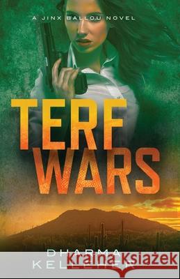 TERF Wars: A Jinx Ballou Novel Dharma Kelleher 9781952128073 Dark Pariah Press - książka