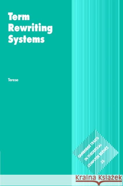 Term Rewriting Systems Jan Willem Klop Roel d Terese 9780521391153 Cambridge University Press - książka