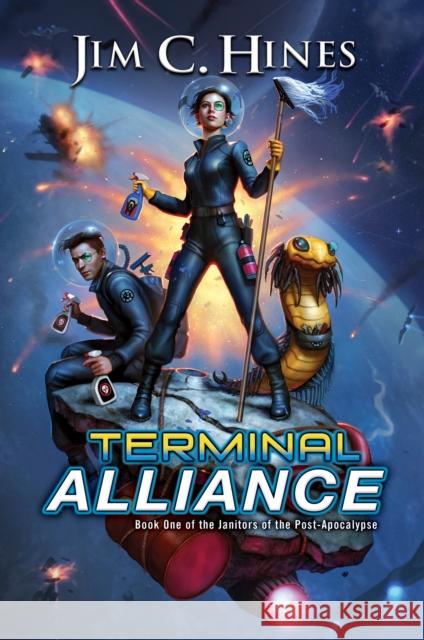 Terminal Alliance: Janitors of the Post-Apocalypse #1 Jim C. Hines 9780756412753 Daw Books - książka