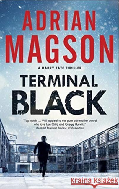 Terminal Black Adrian Magson 9781780291529 Canongate Books - książka