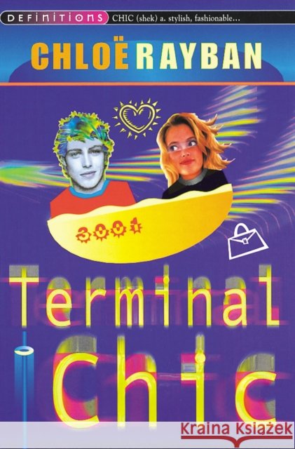 Terminal Chic Chloe Rayban 9780099403623 RANDOM HOUSE CHILDREN'S BOOKS - książka