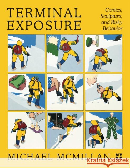 Terminal Exposure: Comics, Sculpture, and Risky Behavior Dan Nadel 9781681379319 New York Review Comics - książka