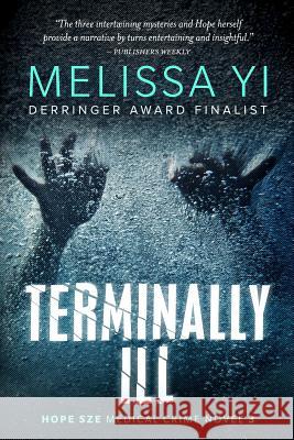 Terminally Ill Melissa Yi Melissa Yuan-Inne 9781927341230 Olo Books - książka