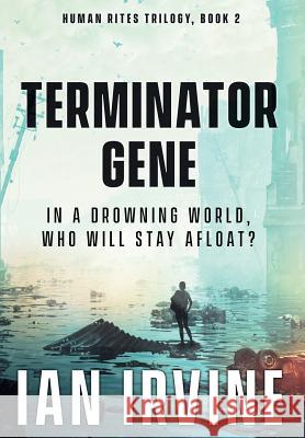 Terminator Gene Ian Irvine 9780648187066 Santhenar Trust - książka