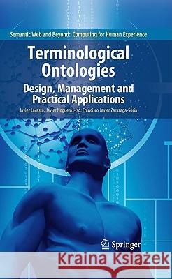Terminological Ontologies: Design, Management and Practical Applications Lacasta, Javier 9781441969804 Not Avail - książka
