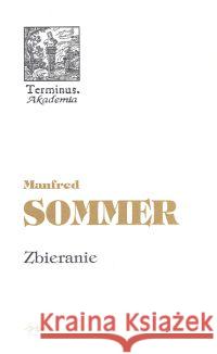 Terminus T.32 Zbieranie Sommer Manfred 9788388164422 Oficyna Naukowa - książka
