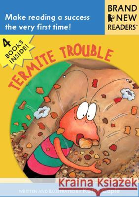 Termite Trouble: Brand New Readers Caple, Kathy 9780763625733 Candlewick Press (MA) - książka
