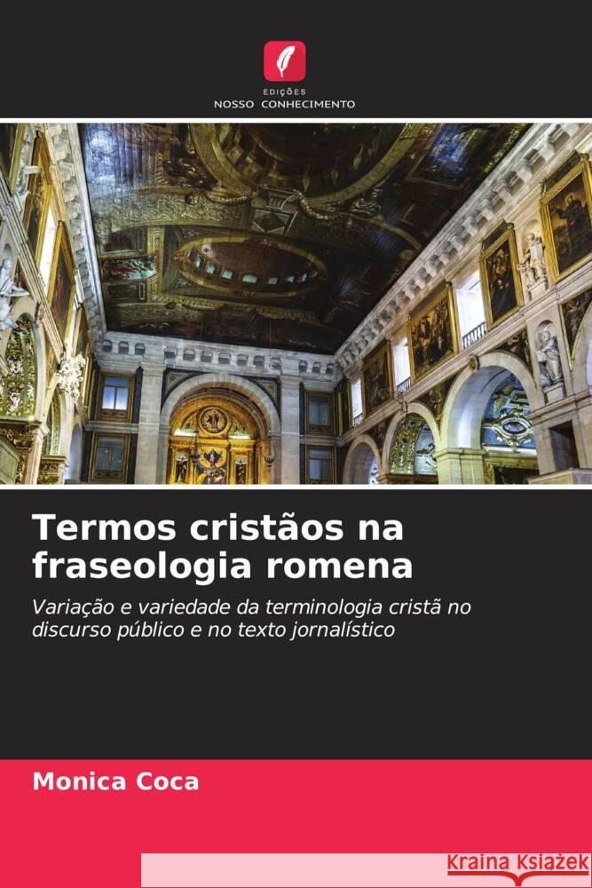 Termos cristãos na fraseologia romena Coca, Monica 9786204669724 Edições Nosso Conhecimento - książka