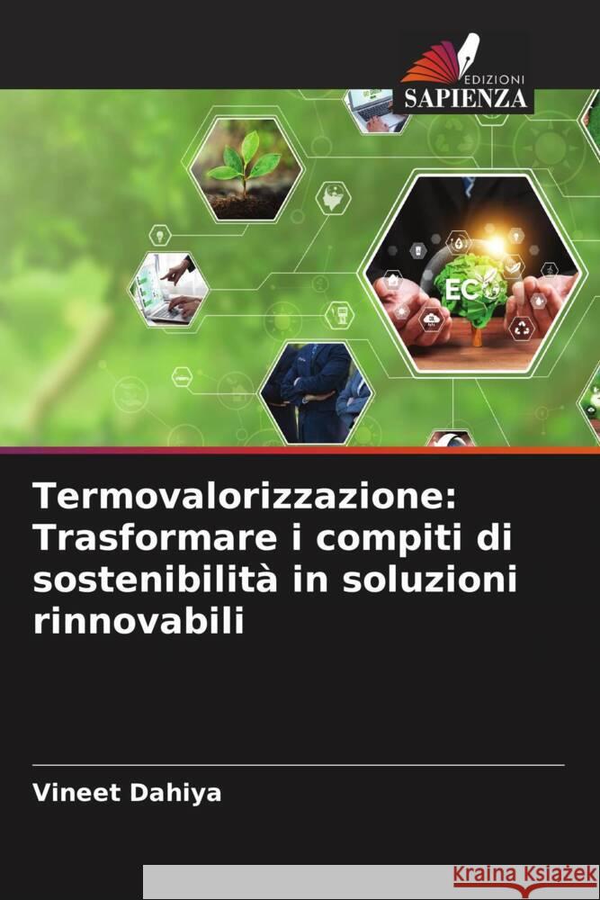 Termovalorizzazione: Trasformare i compiti di sostenibilit? in soluzioni rinnovabili Vineet Dahiya 9786207299904 Edizioni Sapienza - książka