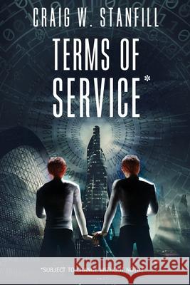 Terms of Service: Subject to change without notice Craig W Stanfill 9781638778219 Primedia E-Launch LLC - książka