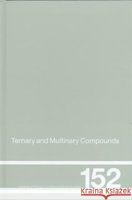 Ternary and Multinary Compounds : Proceedings of the 11th International Conference, University of Salford, 8-12 September, 1997 A. E. Hill R. D. Tomlinson A. E. Hill 9780750304382 Taylor & Francis Group - książka