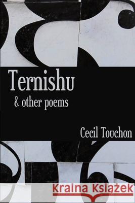 Ternishu & Other Poems Cecil Touchon 9781105242793 Lulu Press - książka