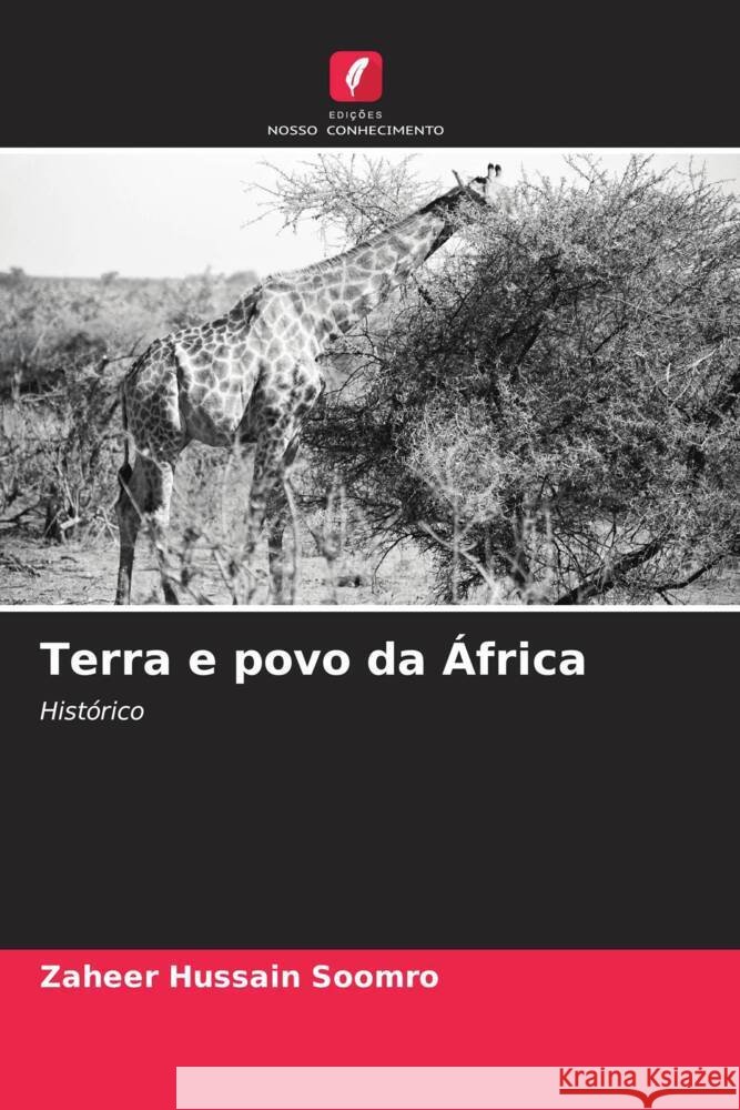 Terra e povo da África Soomro, Zaheer Hussain 9786206578048 Edições Nosso Conhecimento - książka