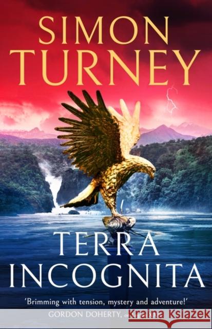 Terra Incognita Simon Turney 9781804540367 Bloomsbury Publishing PLC - książka