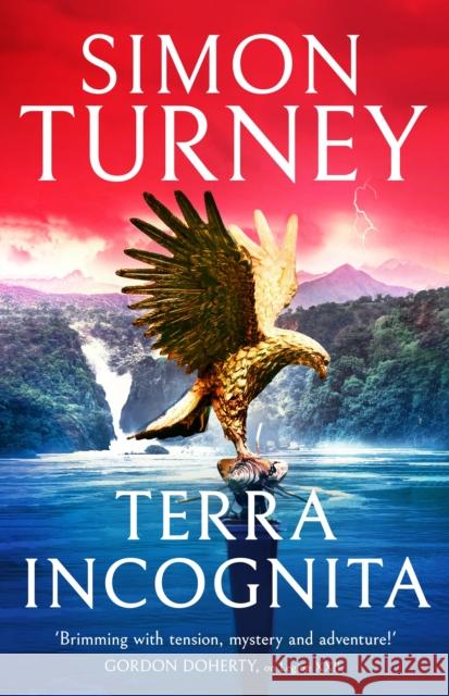 Terra Incognita Simon Turney 9781804540381 Bloomsbury Publishing PLC - książka