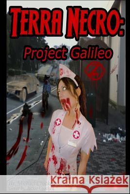 Terra Necro: Project Galileo Michael Crockett Derek Lakin Jackie Crockett 9781507806951 Createspace - książka