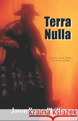 Terra Nulla Jason Roger Phillips   9798372065024 Independently Published - książka