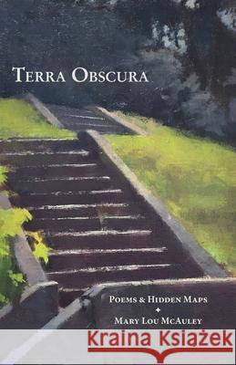 Terra Obscura Mary Lou McAuley 9780578940168 Other Door Press - książka