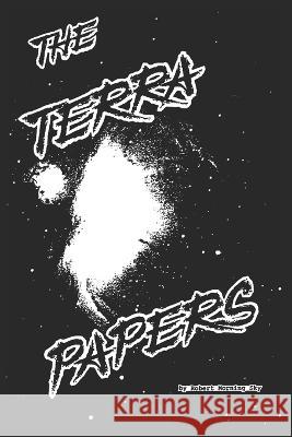 Terra Papers: The Suppressed History of Planet Earth Jordan Maxwell Robert Morningsky  9798398075182 Independently Published - książka
