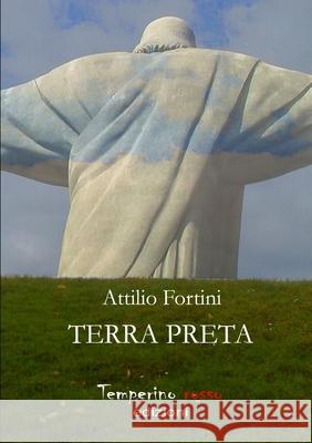 Terra preta Attilio Fortini 9781447758969 Lulu Press - książka