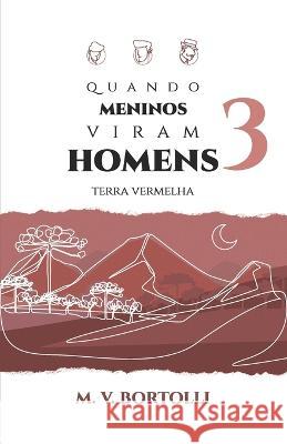 Terra Vermelha Mv Bortolli, Isabela de Bortolli 9786500341058 Cbl - książka