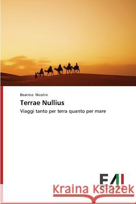 Terrae Nullius Nicolini Beatrice 9783639724660 Edizioni Accademiche Italiane - książka