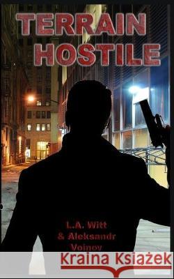 Terrain Hostile Aleksandr Voinov Scarlett Chet L. a. Witt 9781090530394 Independently Published - książka