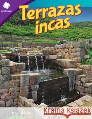 Terrazas Incas Ben Nussbaum 9781087644479 Teacher Created Materials - książka