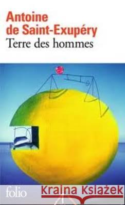 Terre Des Hommes Saint-Exupery, Antoine de 9782070360215 Gallimard Education - książka